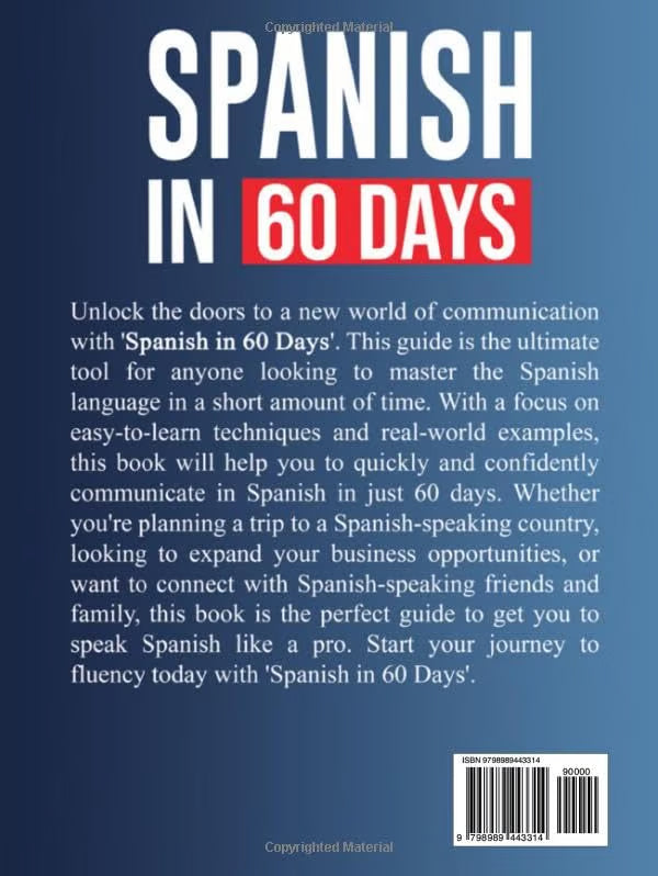 🔥Get yours 50% off today!🔥Spanish in 60 Days: Speak Like a Local with Slang, Conversations & Grammar